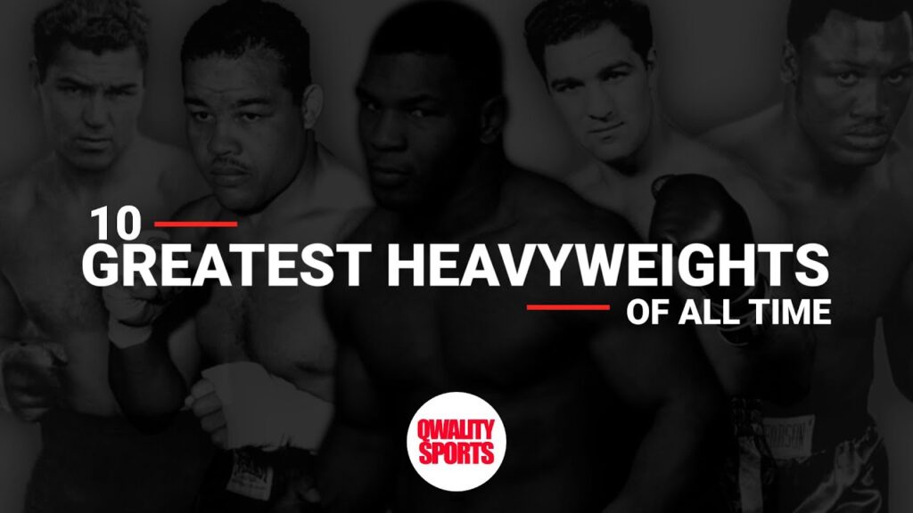 10 Greatest Heavyweights of All Time